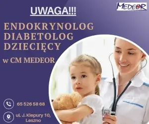 Endokrynolog i diabetolog dziecięcy w CM Medeor