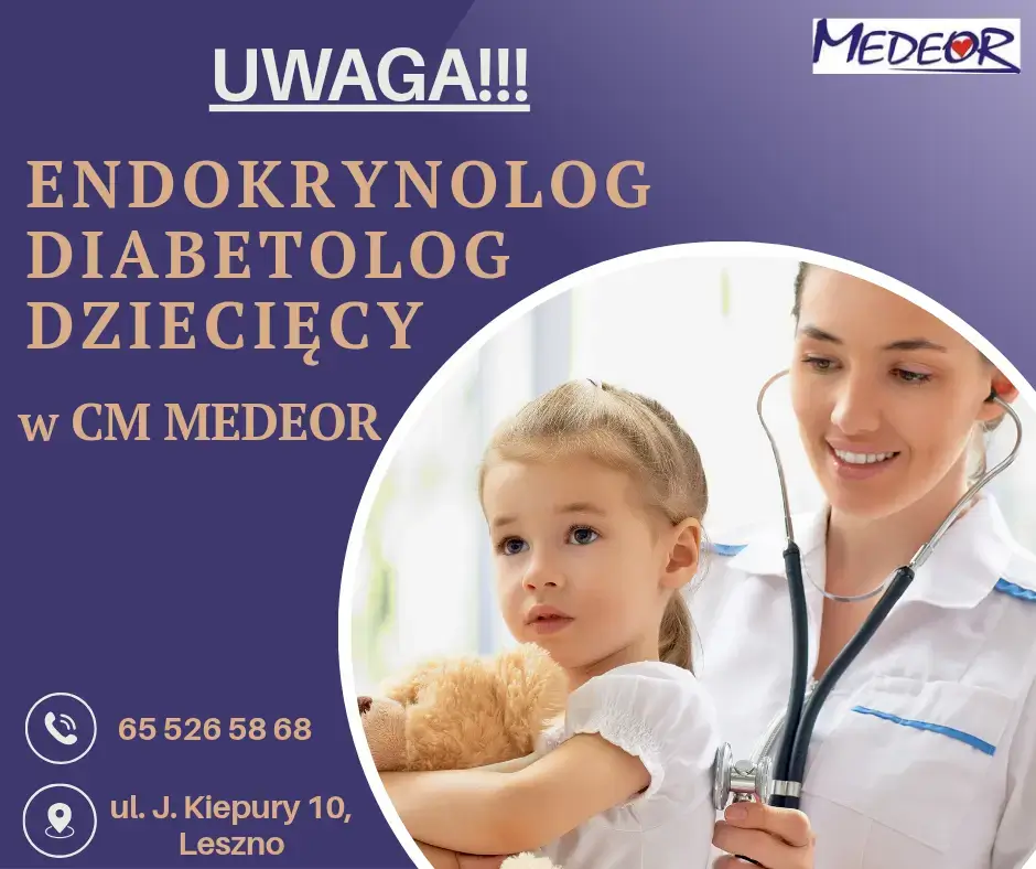 Endokrynolog i diabetolog dziecięcy w CM Medeor